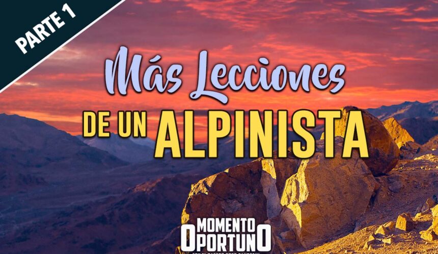 Más Lecciones de un Alpinista 01