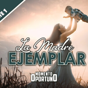 La Madre Ejemplar 01